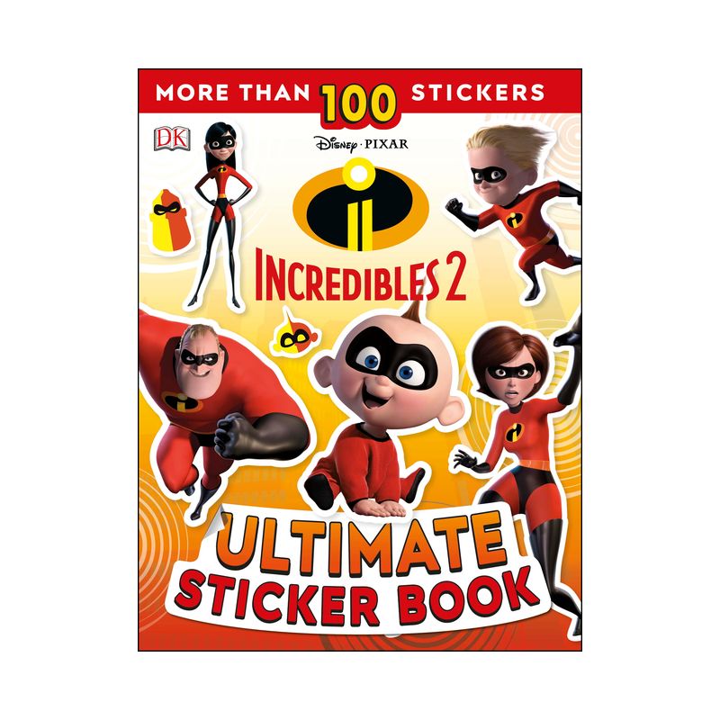 Disney Pixar The Incredibles 2 Ultimate Sticker Book - By Julia March ( Paperback ), 1 of 2
