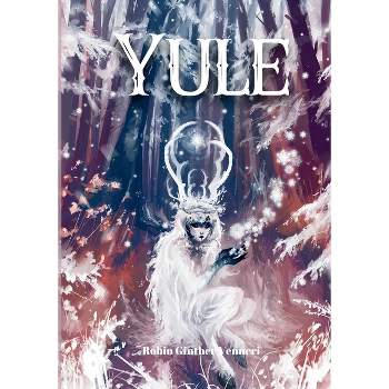 Yule Guide - 2nd Edition by  Robin Ginther Venneri (Paperback)