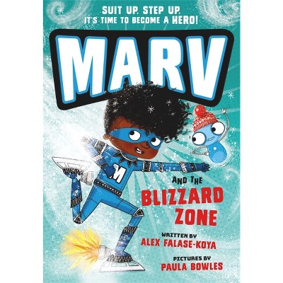Marv and the Blizzard Zone - by  Alex Falase-Koya (Paperback)