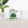 Crazy Dog T-Shirts Ill Be In My Office Mug Funny Novelty Lawn Mower Coffee Cup-11oz - image 2 of 4