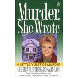 Murder, She Wrote - by  Jessica Fletcher & Donald Bain (Paperback) - 1 of 1
