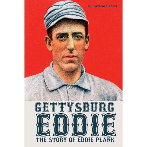 Gettysburg Eddie - by  Lawrence Knorr (Paperback) - image 1 of 1