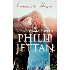 The Transformation of Philip Jettan - by  Georgette Heyer (Paperback) - 1 of 1
