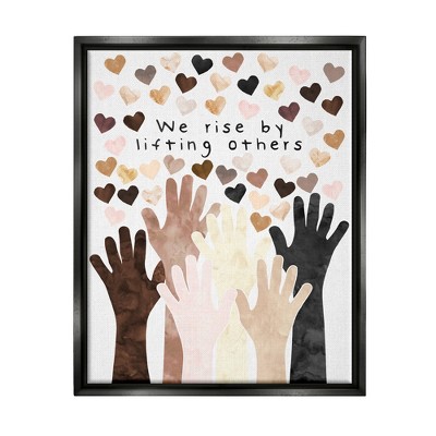 Stupell Industries We Rise by Lifting Others Quote Hands Hearts