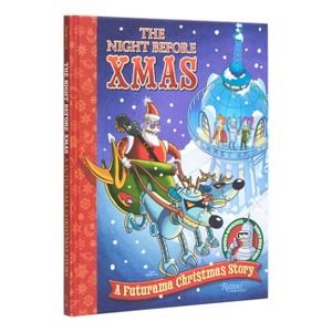The Night Before Xmas: A Futurama Christmas Story - by  Matt Groening (Hardcover) - 1 of 1