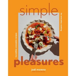 Simple Pleasures - by  Jodi Moreno (Hardcover) - 1 of 1