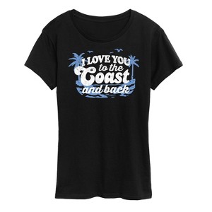 Women's - Instant Message - I Love You To The Coast And Back Short Sleeve Graphic T-Shirt - 1 of 4