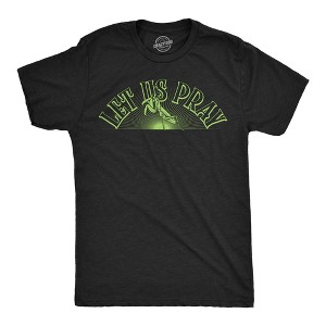 Mens Funny T Shirts Let Us Pray Sarcastic Praying Mantis Graphic Novelty Tee for Men - Crazy Dog Men's T Shirt - 1 of 4