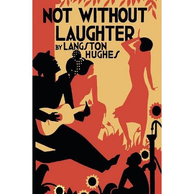 Not Without Laughter - by  Langston Hughes (Paperback)