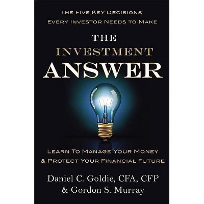  The Investment Answer (Hardcover) (Daniel C. Goldie & Gordon S. Murray) 