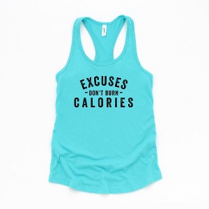 Simply Sage Market Women's Excuses Don't Burn Calories Racerback Tank - 1 of 3
