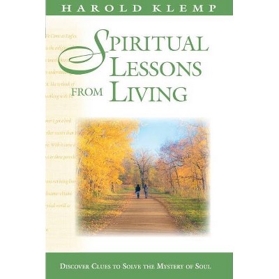 Spiritual Lessons from Living - (Mahanta Transcripts) by  Harold Klemp (Paperback)