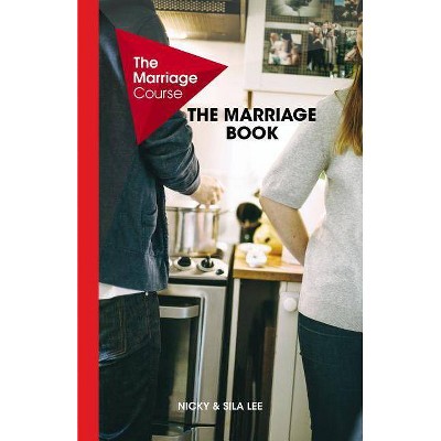 The Marriage Book - by  Nicky Lee & Sila Lee (Paperback)