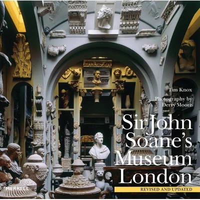 The Sir John Soane's Museum, London - 3rd Edition by  Tim Knox & Derry Moore (Paperback)