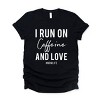 Simply Sage Market I Run On Caffeine And Love Short Sleeve Tee - L - Black - 2 of 4