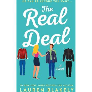 The Real Deal - by  Lauren Blakely (Paperback)