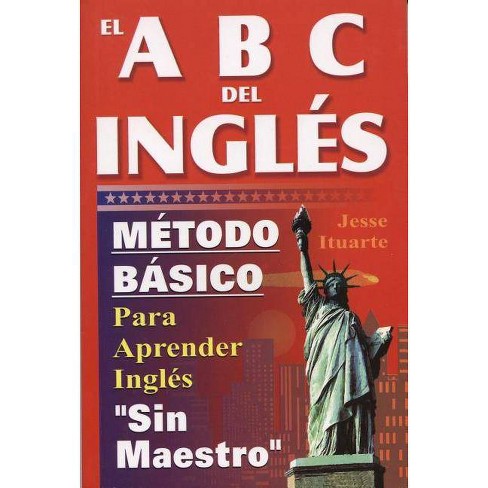 El Abc Del Ingles 5 Edition By Jesse Ituarte Paperback - 