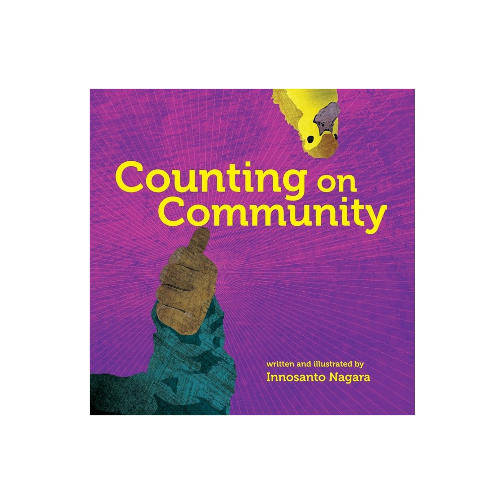 Counting on Community - by Innosanto Nagara (Board Book)