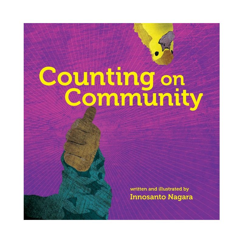 Counting on Community - by  Innosanto Nagara (Board Book), 1 of 2