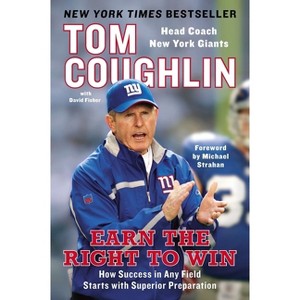 Earn the Right to Win - by  Tom Coughlin & David Fisher (Paperback) - 1 of 1