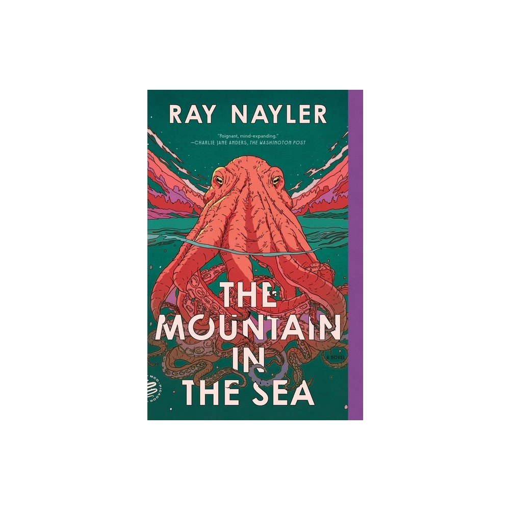 The Mountain in the Sea - by Ray Nayler (Paperback)