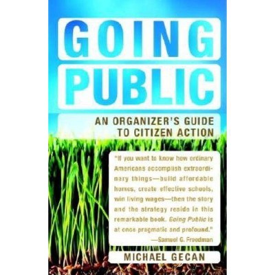 Going Public - by  Michael Gecan (Paperback)