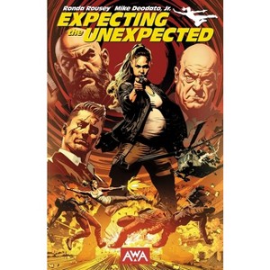 Expecting the Unexpected - by  Ronda Rousey (Paperback) - 1 of 1