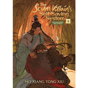 The Scum Villain's Self-Saving System: Ren Zha Fanpai Zijiu Xitong (Novel) Vol. 4 - by  Mo Xiang Tong Xiu (Paperback)