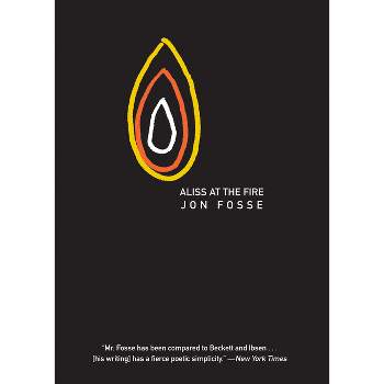 Aliss at the Fire - (Norwegian Literature) by  Jon Fosse (Paperback)