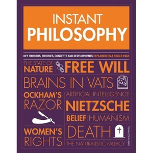 Instant Philosophy - by  Gareth Southwell (Paperback) - 1 of 1