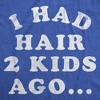 Mens Funny T Shirts I Had Hair Two Kids Ago Sarcastic Bald Graphic Novelty Fathers Day Tee For Men - Crazy Dog Men's T Shirt Royal 4XL - 2 of 4