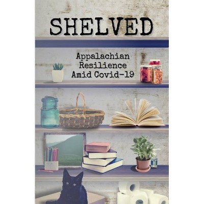 Shelved - by  Jeanne G'Fellers & Cindy O'Quinn & Edward Karshner (Paperback)