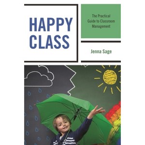 Happy Class - by  Jenna Sage (Hardcover) - 1 of 1