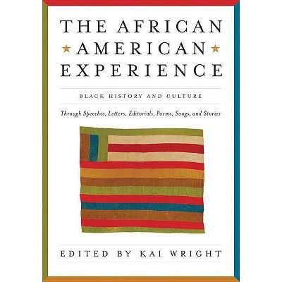 African American Experience - by  Kai Wright (Paperback)