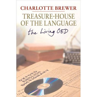 Treasure-House of the Language - by  Charlotte Brewer (Paperback)