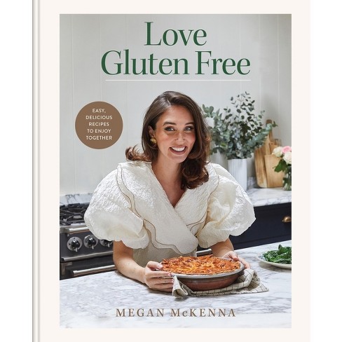 Love Gluten-Free - by  Megan McKenna (Hardcover) - image 1 of 1