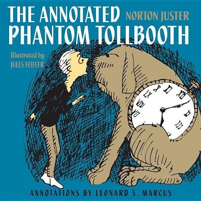 The Annotated Phantom Tollbooth - by  Norton Juster (Hardcover)