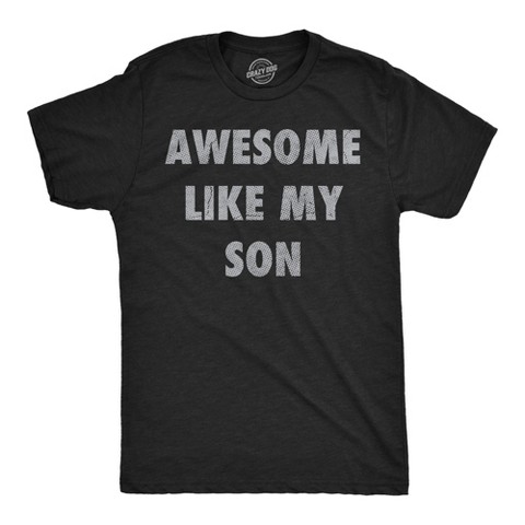 Мужские футболки Crazy Dog T-Shirts, Inc. Mens Funny T Shirts Awesome Like My Son Sarcastic Parent Graphic Novelty Tee for Men - Crazy Dog Men's T Shirt Gift for Dad Black XL