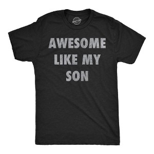 Mens Funny T Shirts Awesome Like My Son Sarcastic Parent Graphic Novelty Tee For Men - Crazy Dog Men's T Shirt - 1 of 4