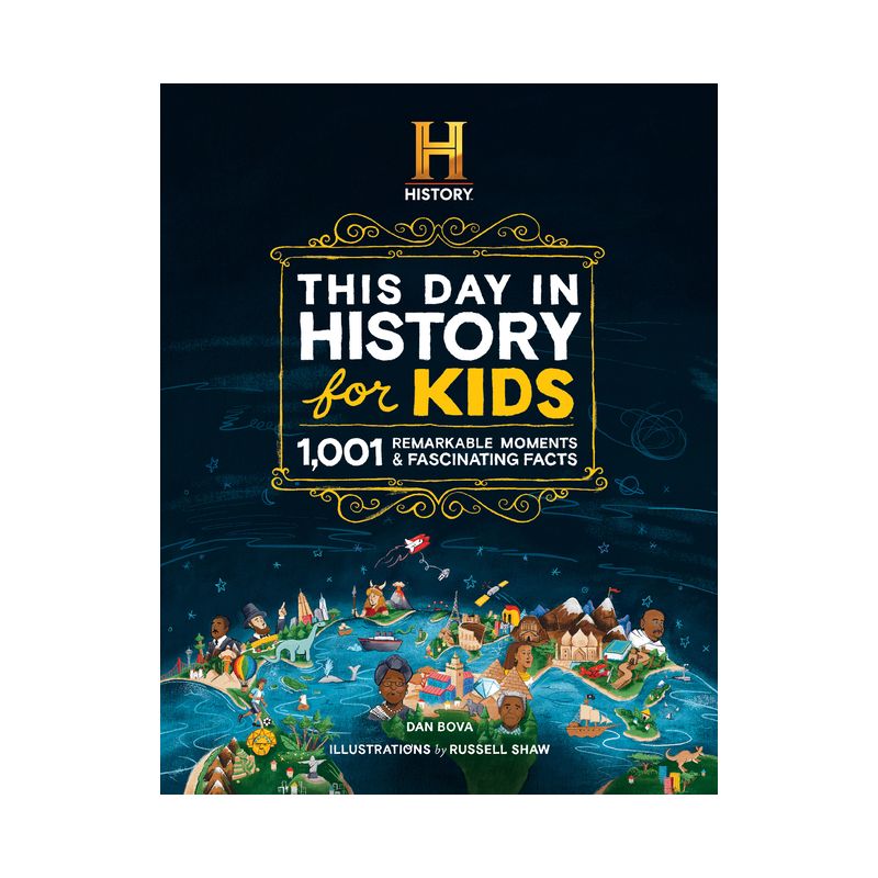 The History Channel This Day in History for Kids - by  Dan Bova (Hardcover), 1 of 2