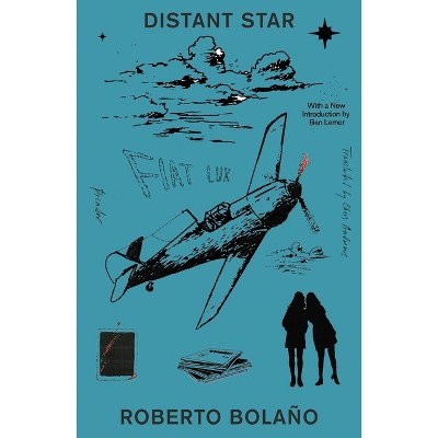 Distant Star - by  Roberto Bolaño (Paperback)