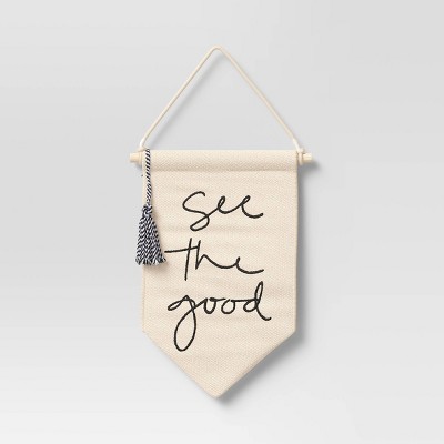 8" x 13.5" 'See the Good' Embroidered Banner Wall Hanging Cream - Threshold™