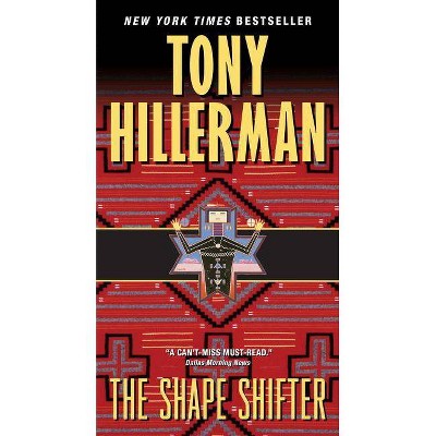 The Shape Shifter - (Leaphorn and Chee Novel) by  Tony Hillerman (Paperback)