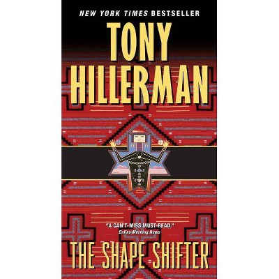 The Shape Shifter - (Leaphorn and Chee Novel) by  Tony Hillerman (Paperback)