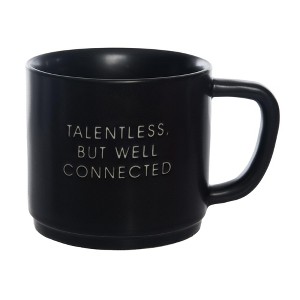 Totalee Gift Talentless, But Well Connected Mug Ceramic Black - 1 of 1