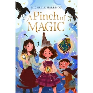 A Pinch of Magic - by Michelle Harrison - 1 of 1