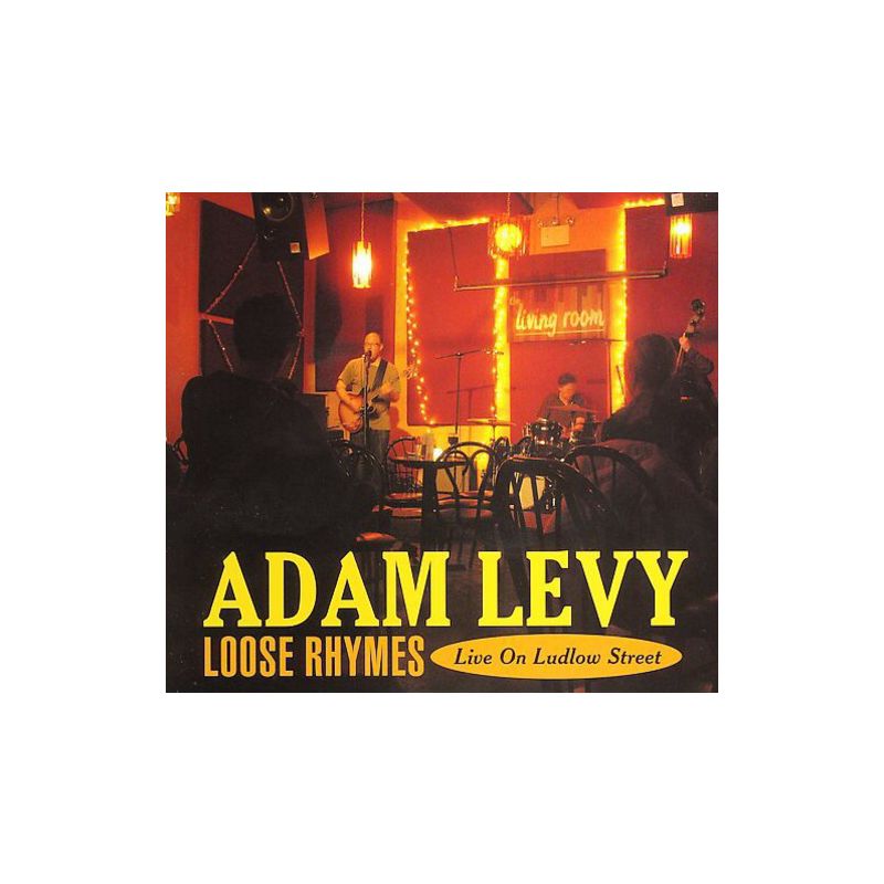 Adam Levy - Loose Rhymes: Live on Ludlow Street (CD), 1 of 2