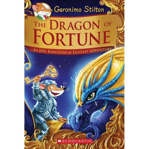 The Dragon Of Fortune Geronimo Stilton And The Kingdom Of Fantasy Special Edition 2 2 Hardcover Target