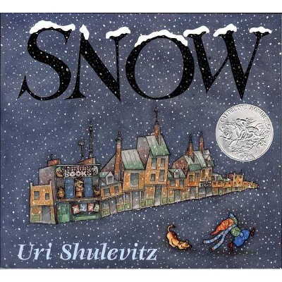 Snow - (Sunburst Books) by  Uri Shulevitz (Paperback)