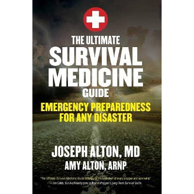 The Ultimate Survival Medicine Guide - Abridged by  Joseph Alton & Amy Alton (Paperback)